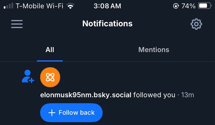 a dark BlueSky notification screen notifying me that a user called elon musk 95 n m dot b sky dot social has followed me here. The user profile photo is an orange dot with some sort of half-assed atomic symbol on it.