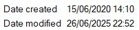 Screenshot showing a file was created on the 15th of June, 2020, and was last modified on the 26th of June, 2025.