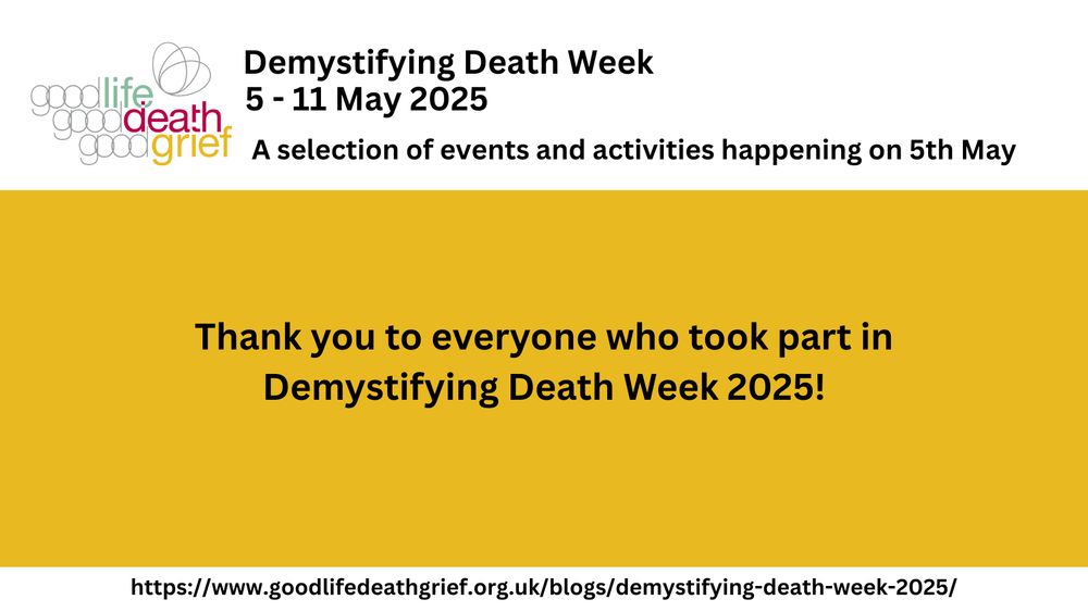 Thank you to everyone who took part in Demystifying Death Week 2025!