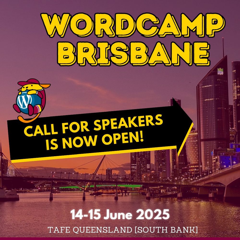 Calling all WordPress experts! 
📣 The Call for Papers for WordCamp Brisbane 2025 is officially open! 
📣 Share your knowledge and connect with the community. 
📣 Submit your proposals by April 24th. 
Learn more and apply here: https://brisbane.wordcamp.org/2025/#speak