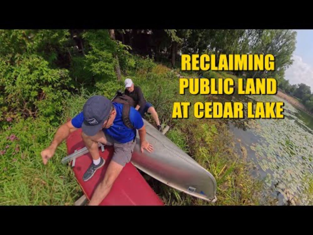 Reclaiming Public Land at Cedar Lake (w/ Jake Werner)