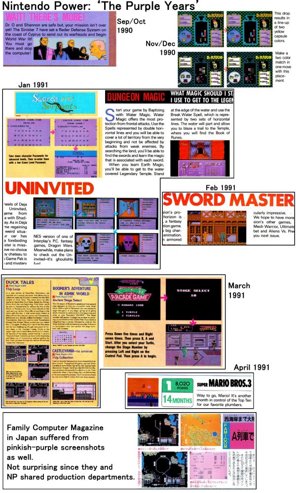 Screenshots showing purplish or pinkish tints to screenshots in Nintendo Power Magazine.  This was mostly corrected by Spring 1991.
