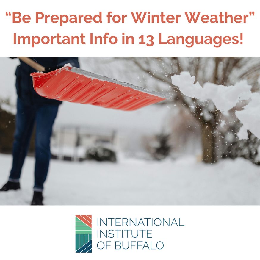 “Be Prepared for Winter Weather”
Important Info in 13 Languages! 
