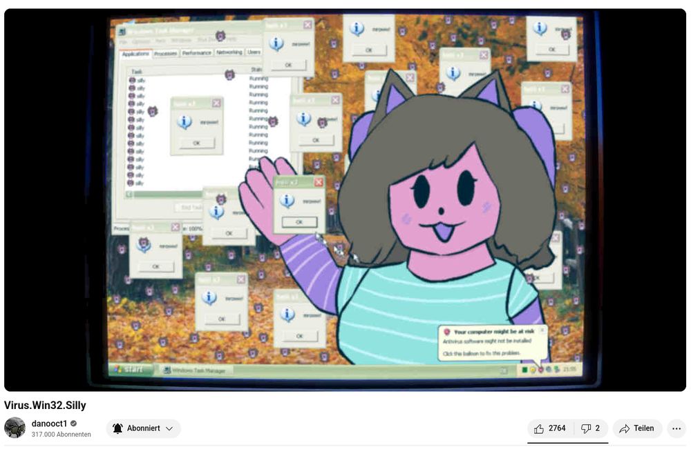 a fake screenshot of a danooct1 video showing off a virus called "Virus.Win32.Silly", on the crt is windows xp with a lot of popups on screen saying "haiii x3" and "meoww!", small little sprites of my sona are all over the screen, task manager is running showing hundreds of processes running in the background named "silly", there is also a big drawing of my sona covering the screen, waving while the chaos goes on with a pop up in the bottom right with the "Your computer might be at risk" message