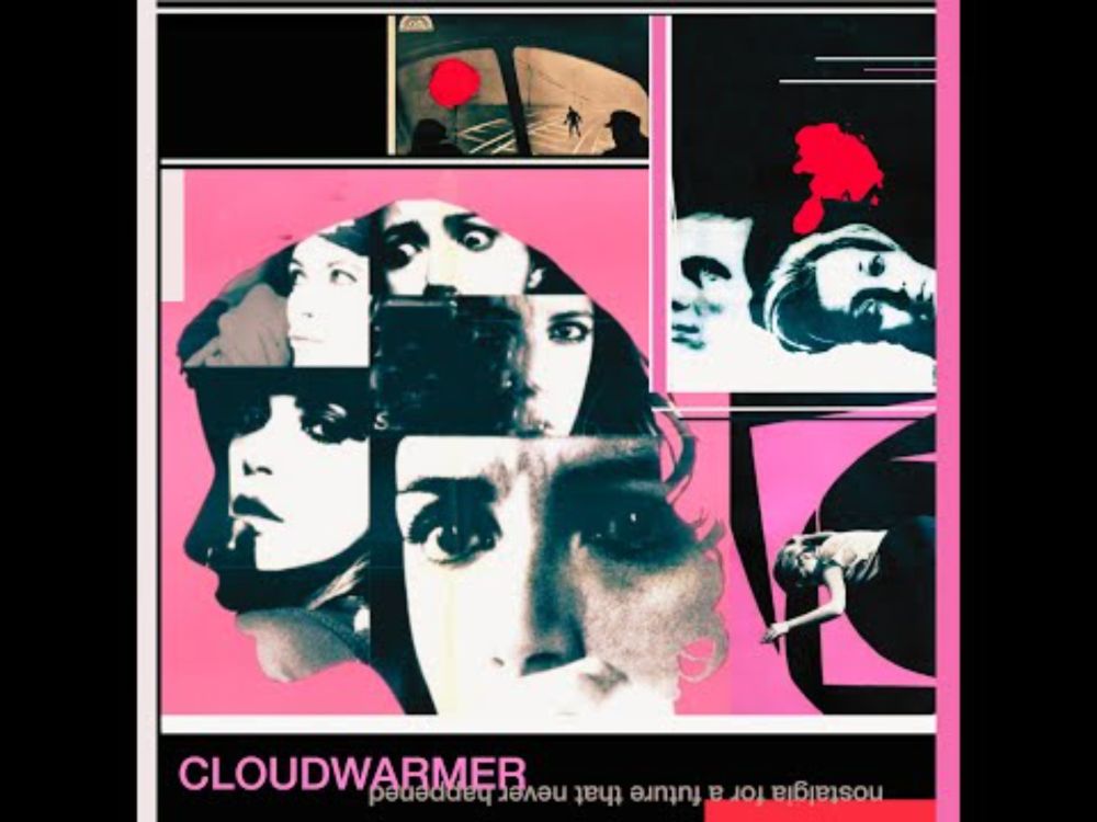 Cloudwarmer - Nostalgia For a Future That Never Happened (New Full Album)