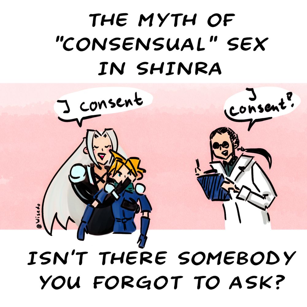 a meme redraw, Sephiroth and Hojo consent, Cloud don't
