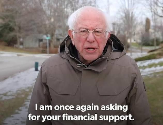 Bernie Sanders meme: I am once again asking for your financial support
