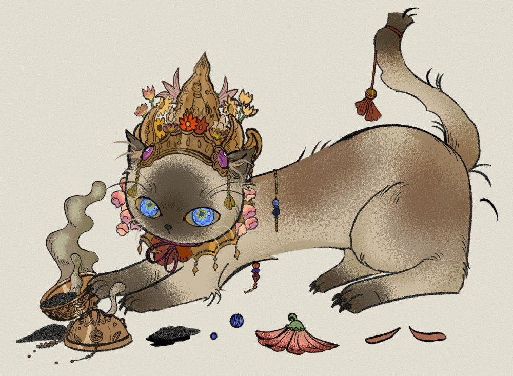 A siamese cat wearing a flowery headdress inspired from balinese and tausug headpieces- a golden bodhisattva cat sits at its center.  The cat has stunning blue eyes, reminiscent of mandalas. The cat also wears a golden collar, similar to the pectoral necklaces of southeast Asians. An open incense holder sits open and smoking over the cat's paw. 

She is the pet of a monk stationed at a monastery that is eternally glum and serious-  however the monk is a "bunso"- the youngest child  of a royal family- so. Privileged, enough for a few joys, like a cat, at least. 

Monk: my favorite incense holder 
Cat: my new ball 
Monk: your new ball 
