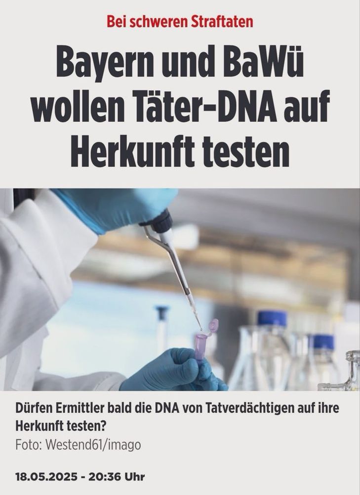 BILD Schlagzeile: Bayern und Ba Wü wollen Täter-DNA auf Herkunft testen