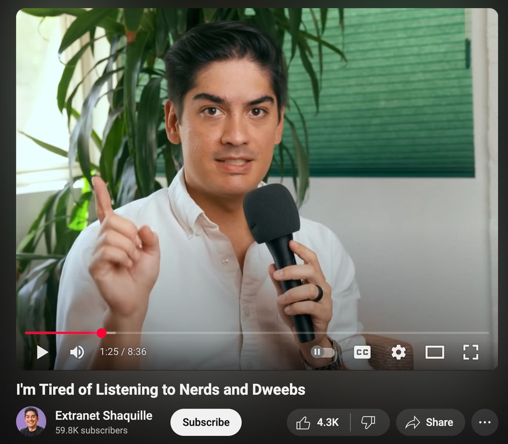 a YouTube video titled "I'm Tired of Listening to Nerds and Dweebs" featuring a nerdy looking dweeb