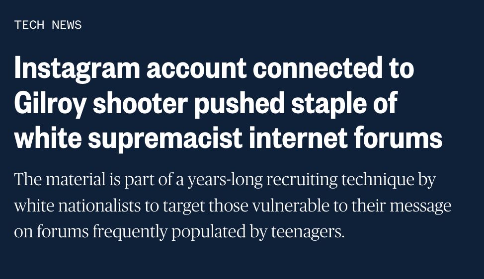 Instagram account connected to Gilroy shooter pushed staple of white supremacist internet forums