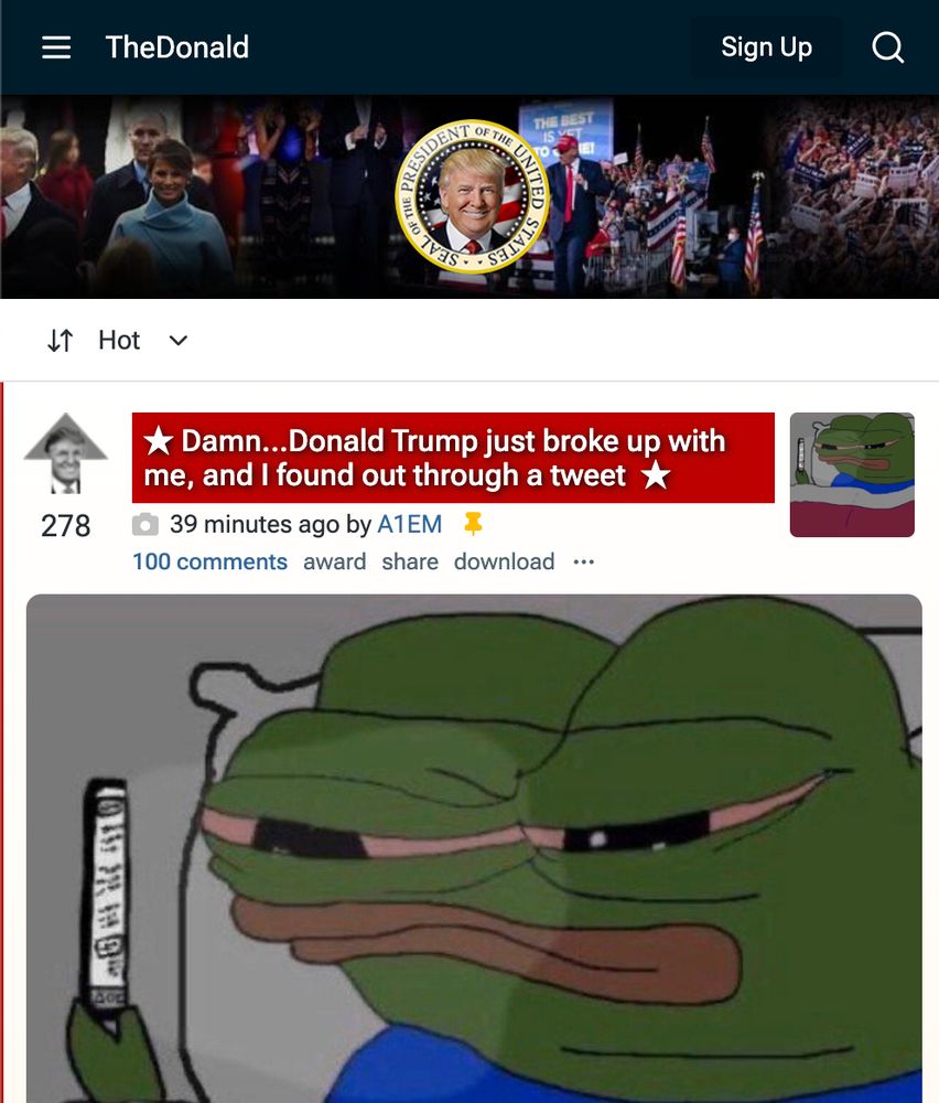 A pinned post from The_Donald that says "Damn... Donald Trump just broke up with me and I found out through a tweet"