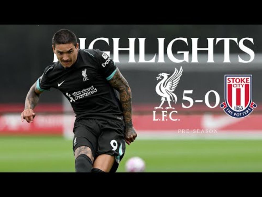 Highlights: Liverpool 5-0 Stoke | Darwin Nunez Hat-trick, Chiesa & Ngumoha Goals