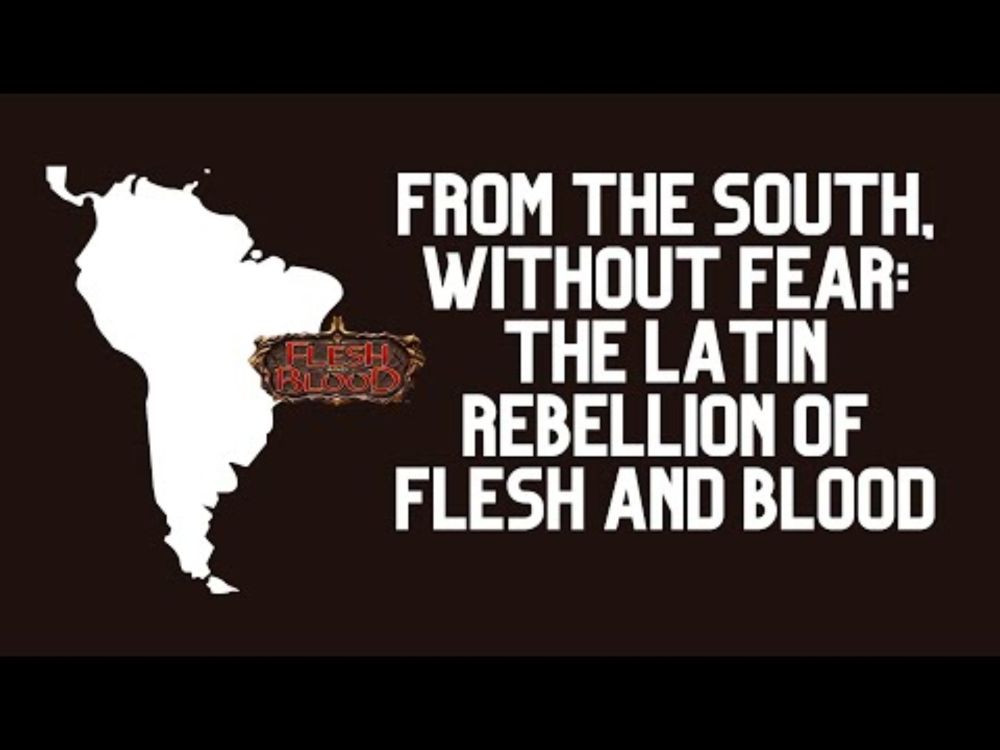 From the South, Without Fear: The Latin Rebellion of Flesh and Blood TCG | High and Mighty