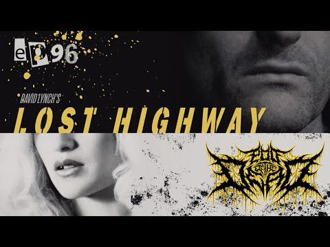 EP96 Lost Highway (1997) "Dick Laurent is dead..."