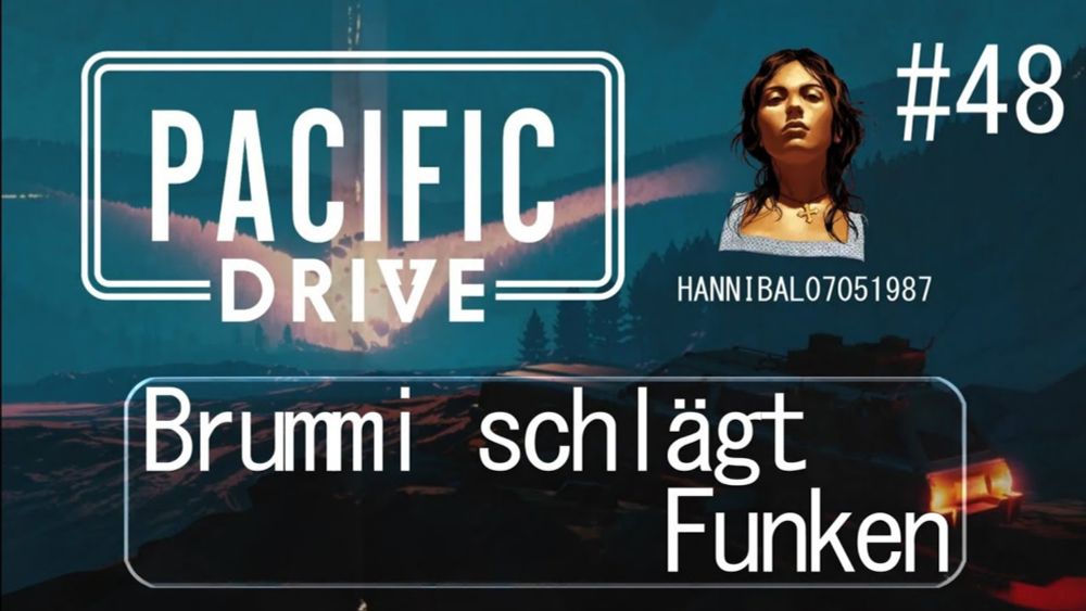 Pacific Drive: #48 - 🚗 Brummi schlägt Funken [PS5][deutsch/german🇩🇪]