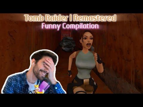Tomb Raider I Remastered - Funny Compilation