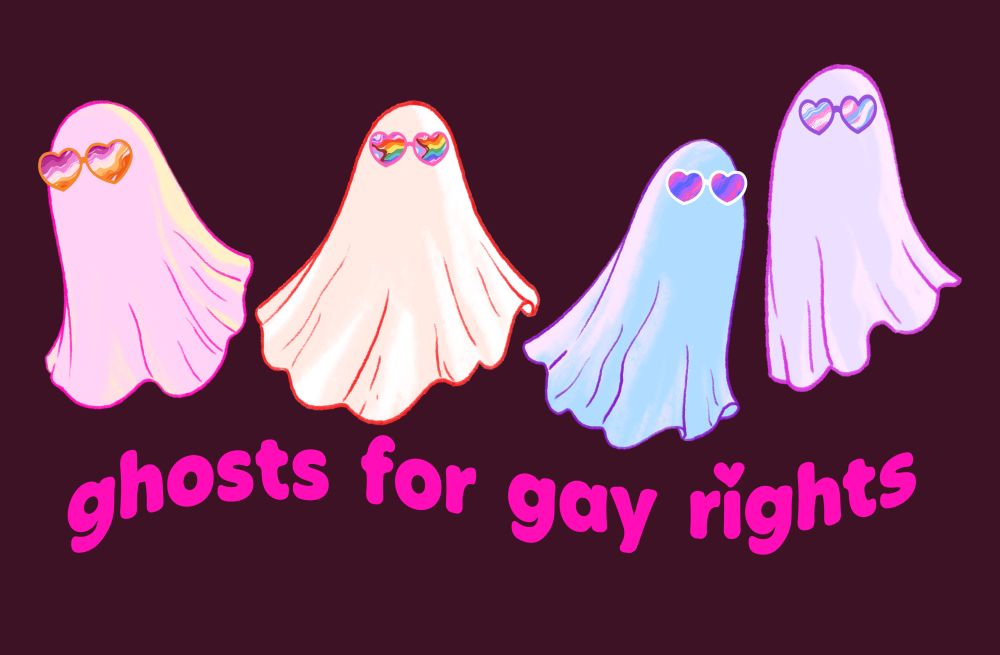 a close-up of one design: lesbian, gay, bi, and trans pride ghosts with the text "ghosts for gay rights" beneath them in pink.