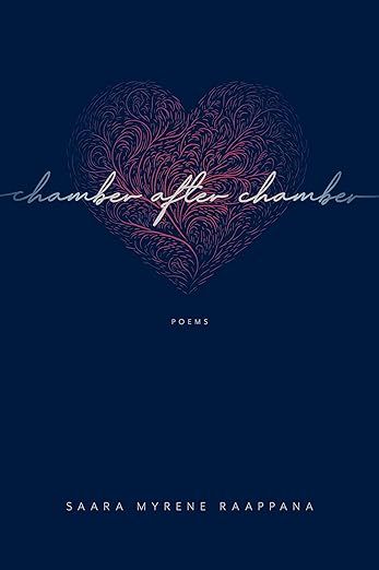 The cover of the poetry book "Chamber After Chamber" by Saara Myrene Raappana