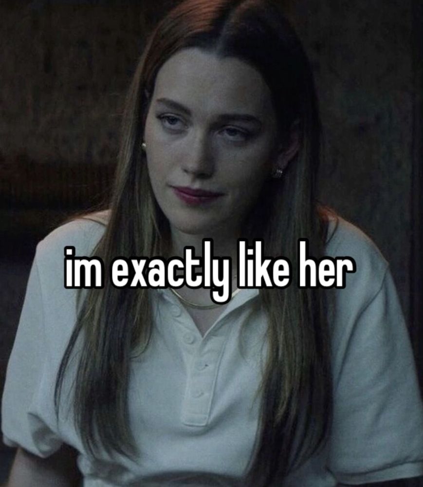 still of love quinn - says i'm exactly like her 