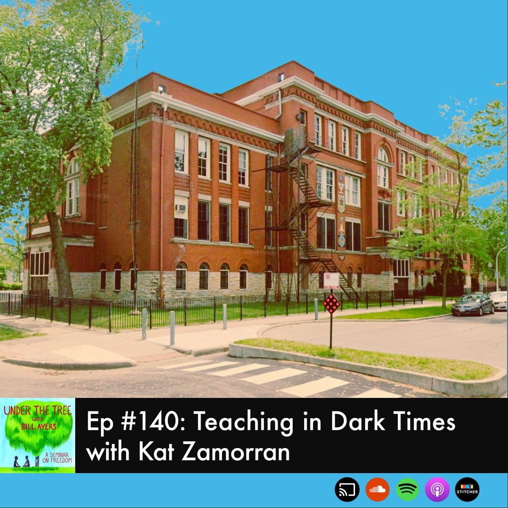 A solid brick school building sits on an empty street corner. Text reads: Ep. 140 Teaching in Dark Times with Kat Zamarron