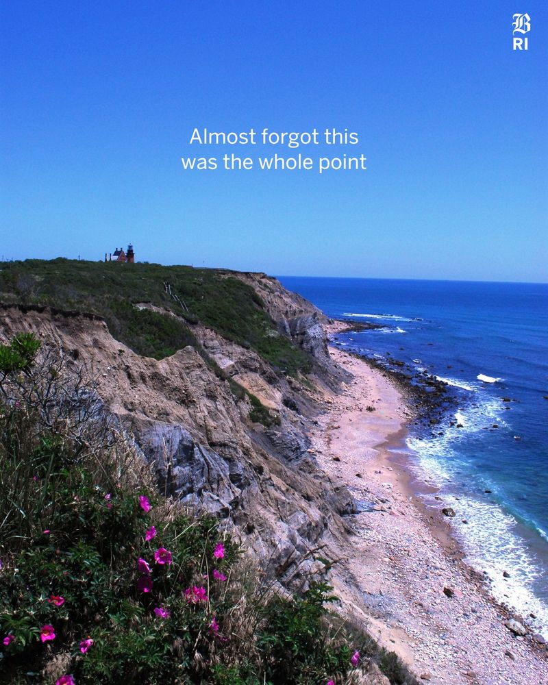 1: This is a photo of South East Light on Mohegan Bluffs, Block Island with text that reads: Almost forgot this was the whole point.
