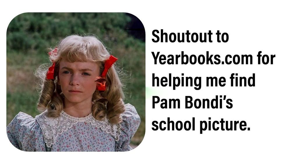 Shoutout to Yearbooks.com for helping me find
Pam Bondi's school picture.

 Picture of Nellie Olsen, bully, entitled little asswipe from Little House on the Prairie 