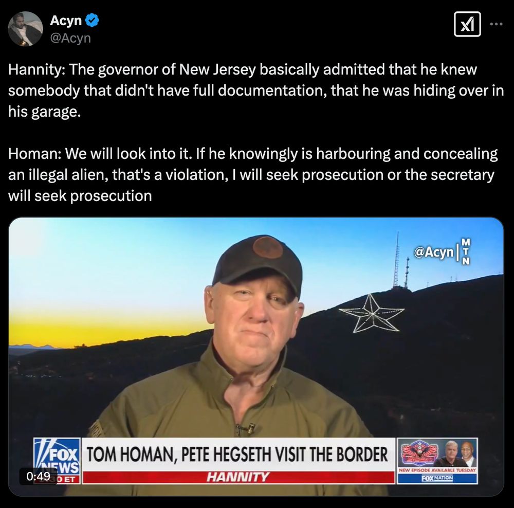 Tweet of a clip of Trump's Border Czar Tom Homan on Sean Hannity: 

Hannity: The governor of New Jersey basically admitted that he knew somebody that didn't have full documentation, that he was hiding over in his garage. 

Homan: We will look into it. If he knowingly is harbouring and concealing an illegal alien, that's a violation, I will seek prosecution or the secretary will seek prosecution