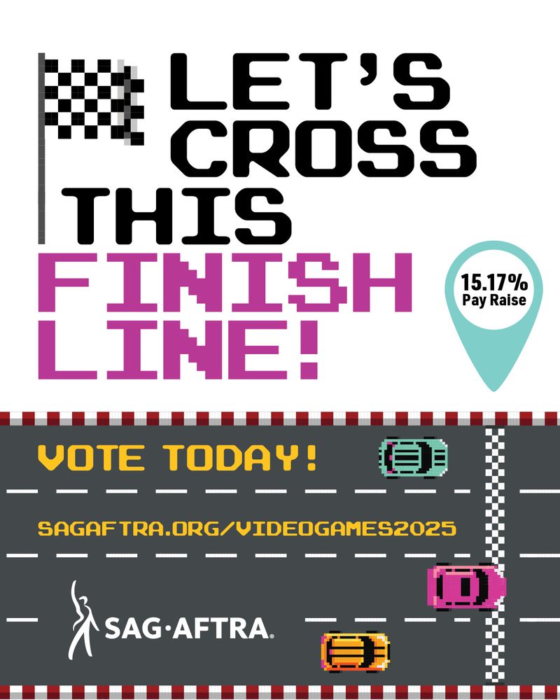 Digital cars race toward a checkered finish line marked as a 15.17% pay raise, with text: Let's cross this finish line! Vote today! sagaftra.org/videogames2025.
