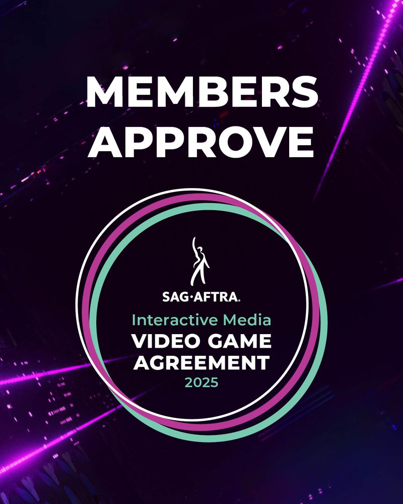 On a colorful digital background. At the top, in white font: Members Approve. Below: SAG-AFTRA Interactive Media Video Game Agreement 2025.