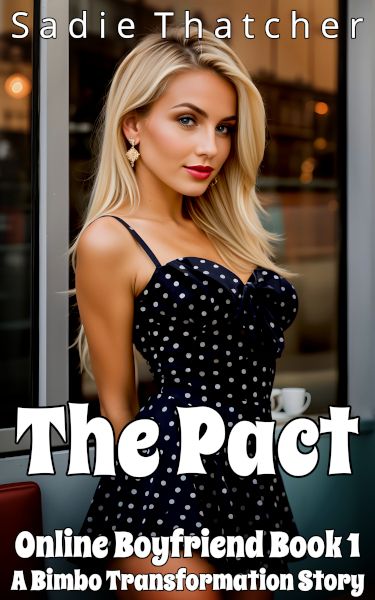 Book cover for The Pact by Sadie Thatcher, featuring a pretty blonde woman wearing a short black and white polka dot sundress outside a coffee shop.