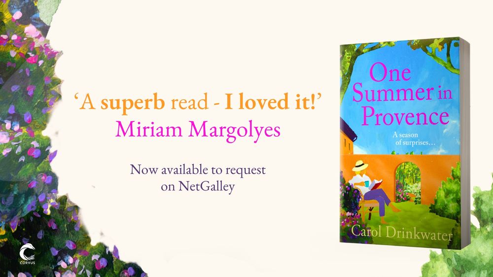 'A superb read - I loved it!' Miriam Margolyes.
One Summer in Provence, now available to request on NetGalley
