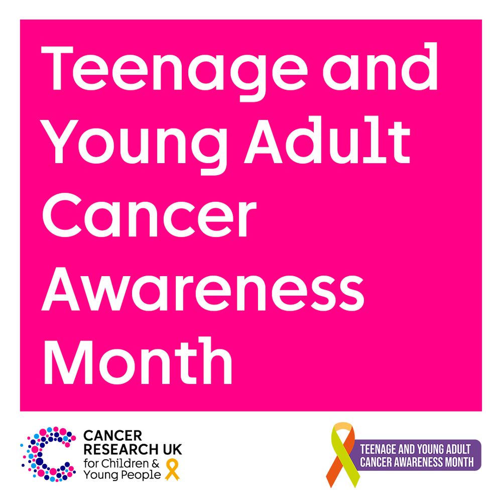Pink text graphic which reads, 'Teenage and Young Adult Cancer Awareness Month.'