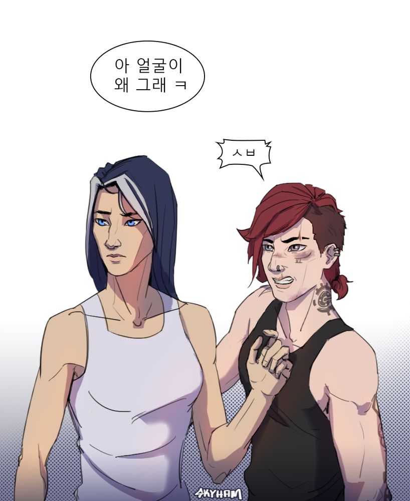 A drawing of Caitlyn and Vi rendered in a webtoon style. Vi has bruises and cuts on her face, her expression twisted in a snarl. Caitlyn is holding her back with one hand. Her hair has white streaks similar to her mother's. Offscreen someone asks "아 얼굴이 왜 그래" ("ah what's wrong with your face (lol)") and Vi barks back a "fuck you".