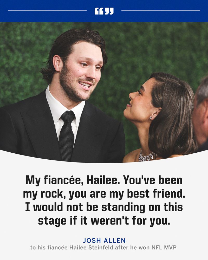 Josh Allen had kind words for his fiancée Hailee Steinfeld
