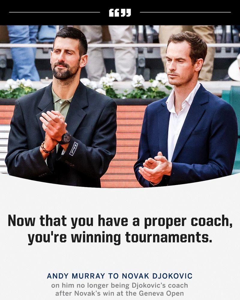 Murray joined Djokovic as his coach in November, and the two worked together through to May 13 when they announced an end to the partnership.