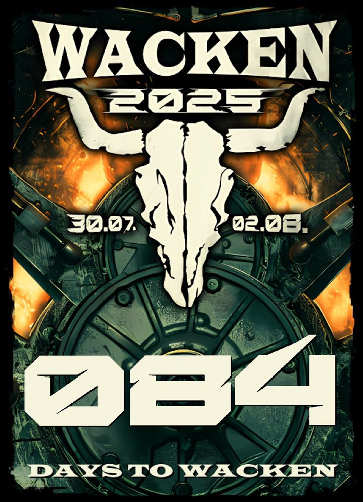Das Logo des Wacken Open Air 2025, darunter in großer Schrift "84 days to Wacken."