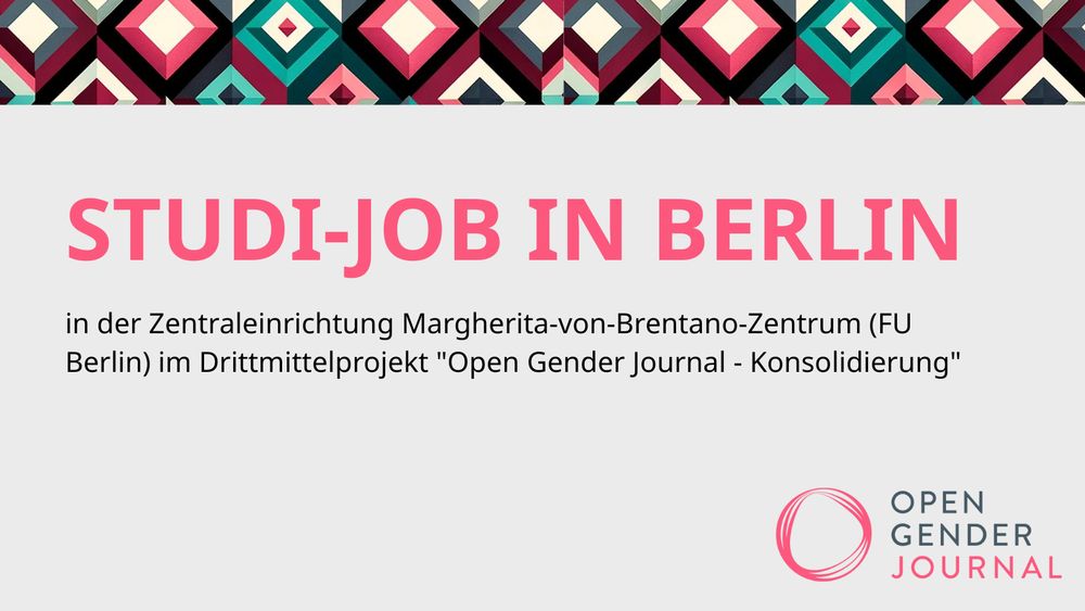 Studi-Job in Berlin in der Zentraleinrichtung Margherita-von-Brentano-Zentrum für Geschlechterforschung im Drittmittelprojekt "Open Gender Journal - Konsolidierung"