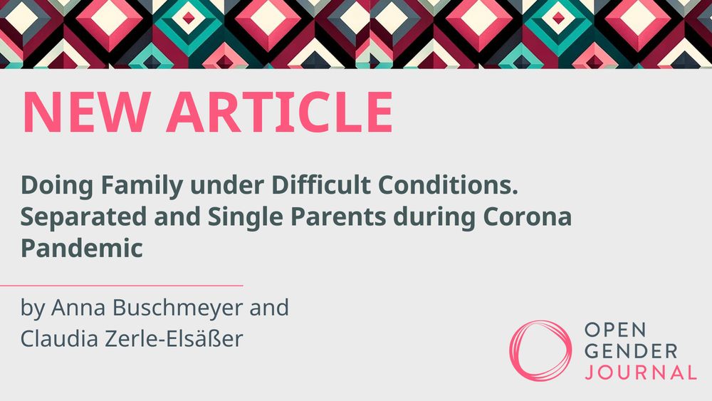 The text on a light-grey background says "NEW ARTICLE: Doing Family under Difficult Conditions. Separated and Single Parents during Corona Pandemic - by Anna Buschmeyer and Claudia Zerle-Elsäßer"