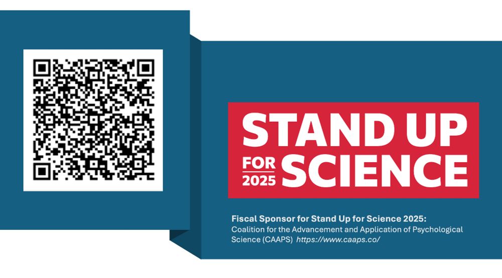 QR code with the stand up for science logo, and information on our fiscal sponsor, the coalition for the advancement and application of psychological sciences (www.caaps.co)
