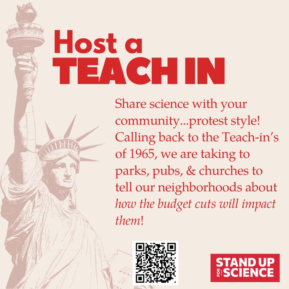 Share science with your community...protest style! Calling back to the Teach-in’s of 1965, we are taking to parks, pubs, & churches to tell our neighborhoods about how the budget cuts will impact them! 