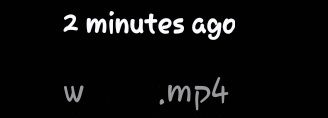 2 minutes ago
W.mp4