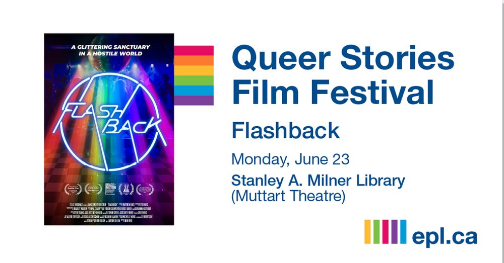 Promotional poster for showing on June 23 of Flashback as part of Edmonton Public Libraries' Queer Stories Film Festival
