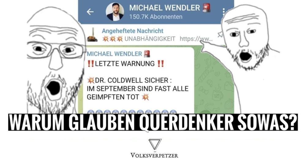 Wir leben alle noch: Warum Querdenker immer noch Wendler & Co. glauben