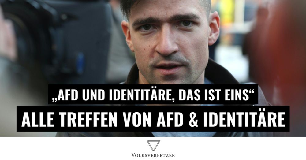 Chronologie der Kontakte zwischen AfD & Identitären im letzten halben Jahr