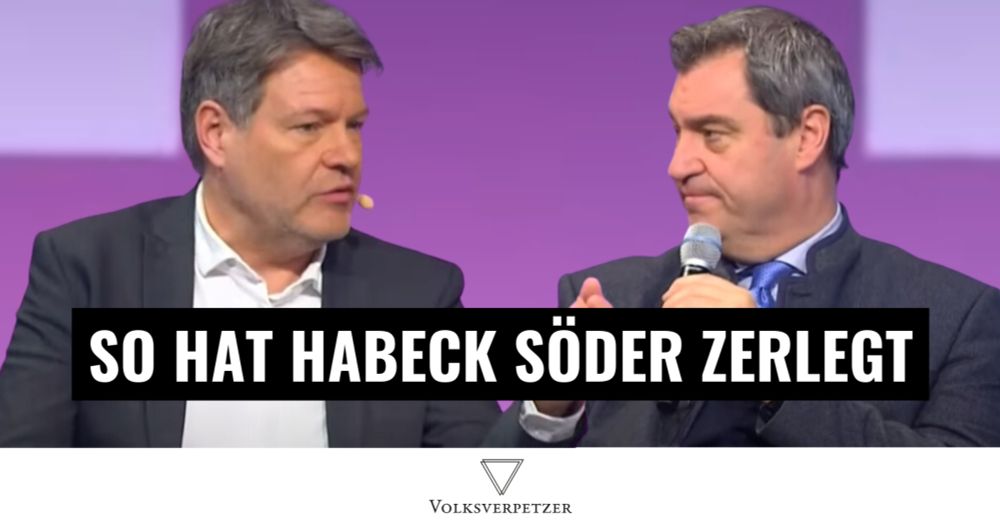 Habeck zerlegt Söder: Der Faktencheck