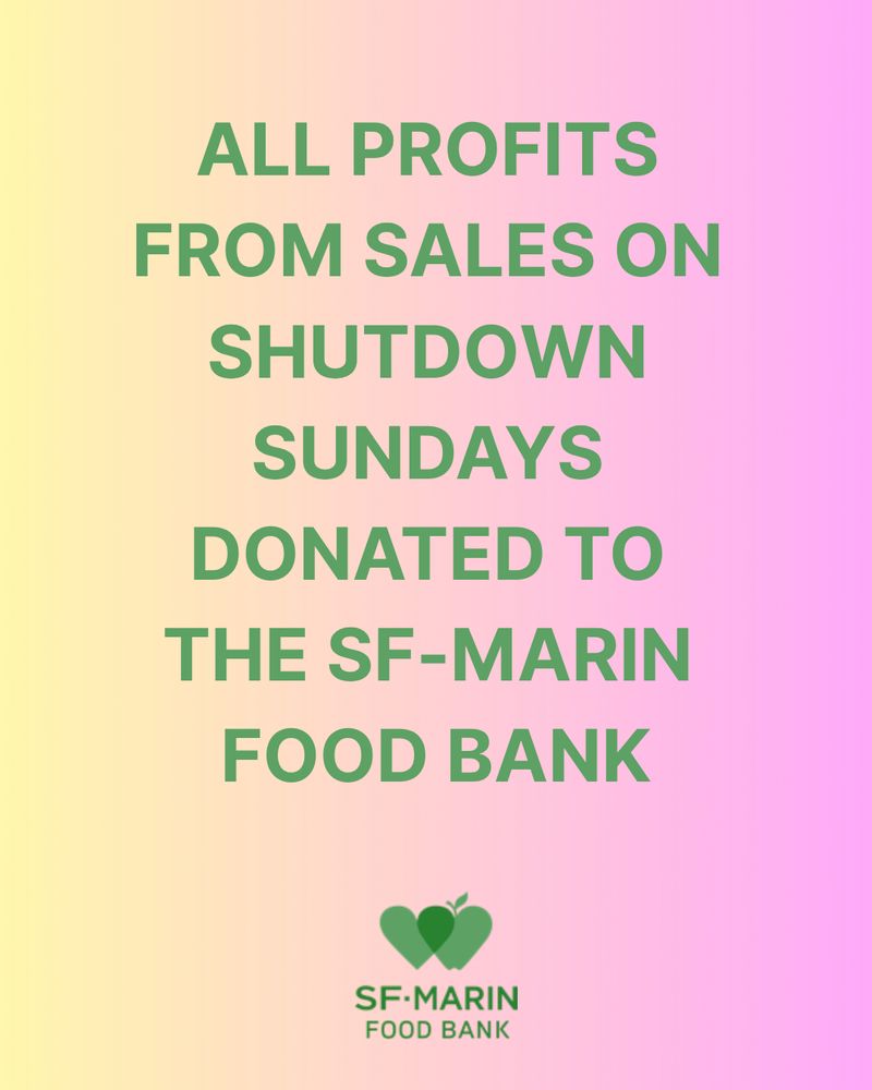A flyer from Point Reyes Books that reads "All profits from sales on shutdown Sundays donated to the SF-Marin Food Bank"