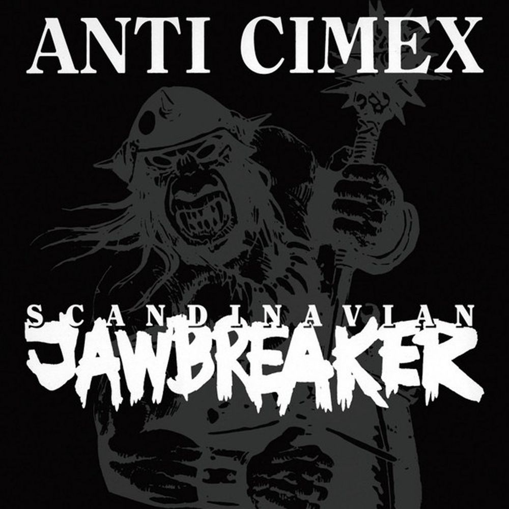 Anti-Cimex - Scandinavian Jawbreaker