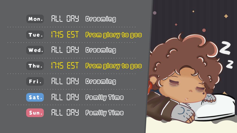 Schedule for this week: 
Tuesday 17:15 EST "From Glory to Goo"
Thursday 17:15 EST "From Glory to Goo"