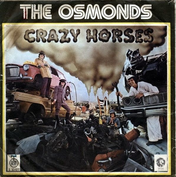 The Osmonds. Crazy Horses.